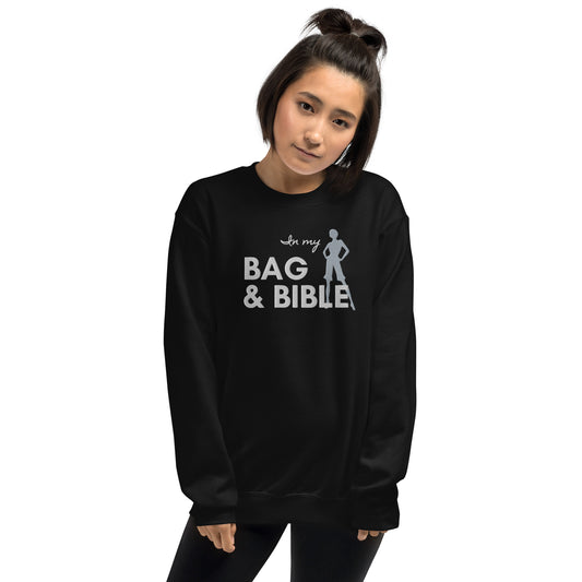 IN MY BAG & BIBLE Sweatshirt