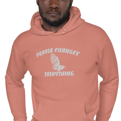 PRAYER CHANGES EVERYTHING Unisex Hoodie